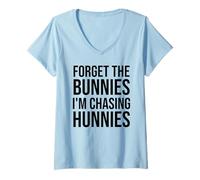 Femme Forget The Bunnies I'm Chasing Hunnies Easter Chicks Dig Me T-Shirt avec Col en V