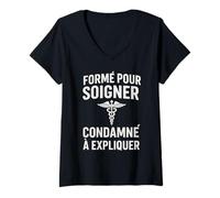 Femme Formé pour soigner Le condamné à Expliquer l'humour T-Shirt avec Col en V