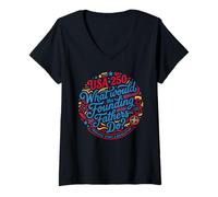 Femme Founding Fathers Revolution USA 250 Patriot T-Shirt avec Col en V
