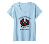 Femme Four Calling Birds - We Can't Count Twelve Days of Christmas T-Shirt avec Col en V