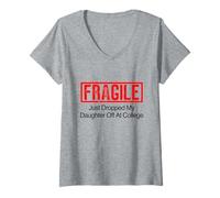 Femme Fragile, Je Viens de déposer ma Fille à l'université V Neck T-Shirt avec Col en V