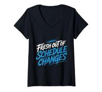 Femme Fresh Out of Schedule Changes Conseiller Scolaire |- T-Shirt avec Col en V