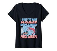 Femme Früher Hatte Ich Geld Jetzt Habe Ich Pistolengarnelen T-Shirt avec Col en V