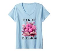 Femme Fuck Off Im Reading One More Chapter Smutty Book Smut Reader T-Shirt avec Col en V