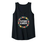 Femme Fun Future Karen Sister Aunt Joke Meme Débardeur