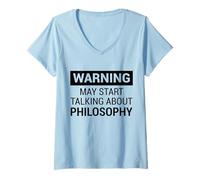 Femme Fun Warning Design for Philosopher Or Philosophy Teacher T-Shirt avec Col en V