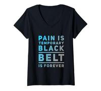 Femme Funny BJJ Citations Pain is Temporary Black Belt is Forever T-Shirt avec Col en V