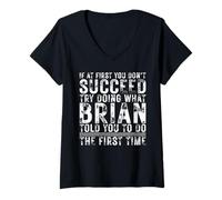 Femme Funny BRIAN If At First You Don't Succeed Birthday BRIAN T-Shirt avec Col en V