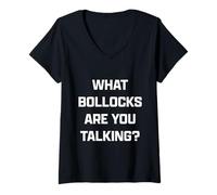 Femme Funny British Slang What Bollocks are You Talking? T-Shirt avec Col en V