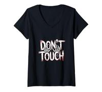 Femme Funny Don't Touch Signs for People Funny Citation Don't Touch T-Shirt avec Col en V