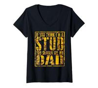 Femme Funny Family Matching Think Im Stud Meet My Dad Vintage T-Shirt avec Col en V
