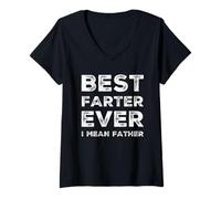 Femme Funny Father's Day Best Farter Ever Dads Dad Saying Humour T-Shirt avec Col en V