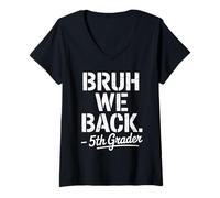 Femme Funny First Day of School 5th Fifth Grader Bruh We Back T-Shirt avec Col en V