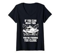 Femme Funny Fishing Too Close Dad Love Humour Sarcastic Joke Meme T-Shirt avec Col en V