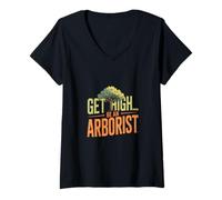 Femme Funny Get High Sois Un arboriste Qui Dit grimpeur d'arbres T-Shirt avec Col en V