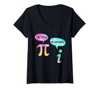 Femme Funny Get Real Be Rational Sarcastic Pi Math Teacher Geek T-Shirt avec Col en V