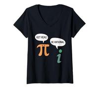 Femme Funny Get Real Be Rational Sarcastic Pi Math Teacher Geek T-Shirt avec Col en V