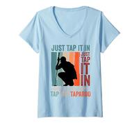 Femme Funny Golf Lover Just Tap Give Little Tappy Golfing Golfer T-Shirt avec Col en V
