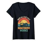 Femme Funny Ham Radio Fonctionne Quand Tout Le Reste échoue Sarcastic T-Shirt avec Col en V