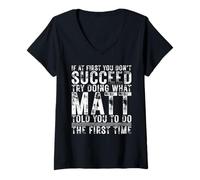 Femme Funny If At First You Don't Succeed Birthday MATT Idea T-Shirt avec Col en V