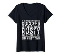 Femme Funny If At First You Don't Succeed Birthday Rusty Idea T-Shirt avec Col en V