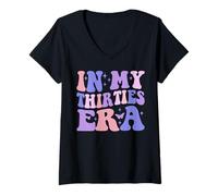 Femme Funny in My Thirties 30s Era Groovy, 30 Ans et Anniversaire T-Shirt avec Col en V