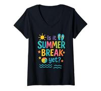 Femme Funny Is It Summer Break Yet? Colorful Beach Vacation Summer T-Shirt avec Col en V