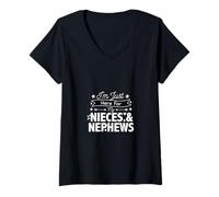Femme Funny Just Here for My Nieces and Nevews Saying T-Shirt avec Col en V