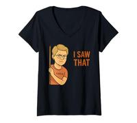 Femme Funny Karen I Saw That Humor Sarcastic Joke for Women Men T-Shirt avec Col en V