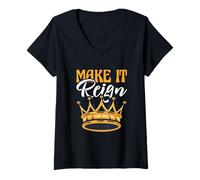 Femme Funny King Queen Prince Princesse Pun Make It Reign T-Shirt avec Col en V