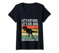 Femme Funny Let's Eat Kids Punctuation Saves Lives Grammar T-Shirt avec Col en V