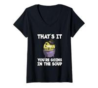 Femme Funny Meme Saying Frog That's It You are Going in The Soup T-Shirt avec Col en V