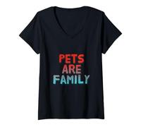 Femme Funny Pets Humour Text Citation for Pets Livers Pets are Family T-Shirt avec Col en V