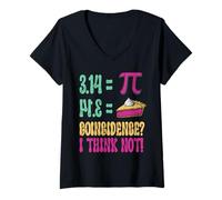 Femme Funny Pie 3.14 Pi Day Math Coincidence Mathematics Teacher T-Shirt avec Col en V
