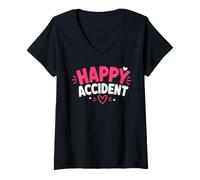 Femme Funny Positive Humor Cute Love Quote Happy Accident T-Shirt avec Col en V