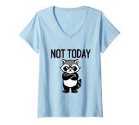 Femme Funny Raccoon Not Today Sarcastic Lazy Trash Panda Meme T-Shirt avec Col en V