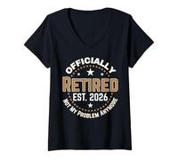 Femme Funny Retired 2026 Ce n'est Plus Mon problème Retraite 2026 T-Shirt avec Col en V