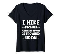 Femme Funny Sarcastic Punching People Quote i Hike T-Shirt avec Col en V