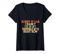 Femme Funny Sorry If I Am Cranky I'm in My Terrible 30's Right Now T-Shirt avec Col en V