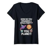 Femme Funny Space Joke You Planet It Party Humour Sarcasme Femme Homme T-Shirt avec Col en V