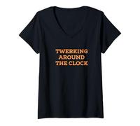 Femme Funny Twerking Around The Clock Silly Dance Anti-Work Joke T-Shirt avec Col en V
