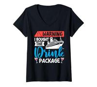 Femme Funny Warning I Bught The Drink Package T-Shirt avec Col en V