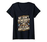 Femme Funny We Don't Remember Night Drink Night Awesome T-Shirt avec Col en V