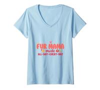 Femme Fur Mama Mode All Day Every Day Pet Parent T-Shirt avec Col en V