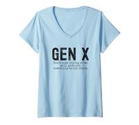 Femme Gen X Funny Don't Come Crying Or we Will Give You Humour T-Shirt avec Col en V