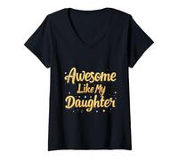 Femme Génial comme ma Fille - Fier Parent T-Shirt avec Col en V