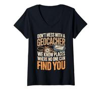Femme Geocaching Adventure Don't Mess with Geocacher Humour T-Shirt avec Col en V