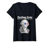 Femme George Washington se Sentir Mignon Pourrait Commencer Une révolution T-Shirt avec Col en V
