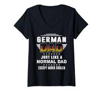 Femme German Dad Just Like A Normal Dad for Daddy Fathers Day T-Shirt avec Col en V
