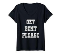 Femme Get Bent Please Funny T-Shirt avec Col en V